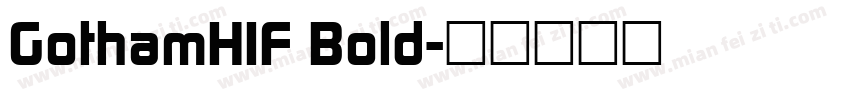 GothamHIF Bold字体转换